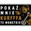 pokaż mnie te monetkie